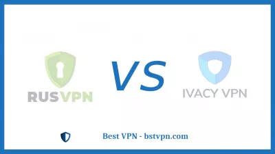 IVACY VPN vs RUSVPN : IVACY VPN vs RUSVPN
